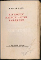 Kassák Lajos: Kis Könyv Haldoklásunk Emlékére. A Borítéklapon Georges Bracque. Bp., 1945, Uj Idők Irodalmi Intézet (Sing - Zonder Classificatie