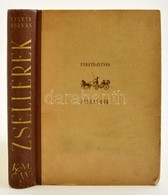 Fekete István: Zsellérek. Bp.(1941), Kir. M. Egyetemi Nyomda. Negyedik Kiadás. Kiadói Aranyozott Gerincű Félvászon-kötés - Non Classés