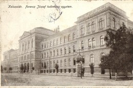 T3 Kolozsvár, Cluj; Ferencz József Tudományegyetem, W.  és F. K. Kiadása / University (EK) - Non Classés