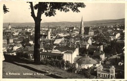 T2 Kolozsvár, Cluj; Látkép A Fellegvárból / General View From The Citadel, 'Kolozsvár Visszatért' So. Stpl. - Non Classés