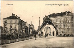 ** T1/T2 Temesvár, Timisoara; Andrássy út, Városligeti Bejárat / Street View With Park Entry Gate - Unclassified