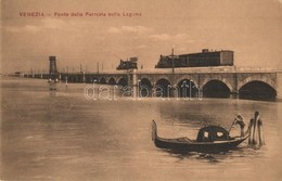 ** T1/T2 Venice, Venezia; Ponte Della Ferrovia Sulla Laguna / Railway Bridge With Locomotives - Unclassified