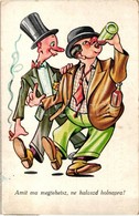 T2/T3 Amit Ma Megtehetsz Ne Halaszd Holnapra! Részeg Férfiak Humor / Drunk Men Humorous Art Postcard  (EK) - Non Classificati