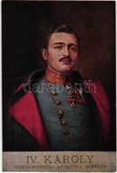 T2 IV. Károly, Magyarország Apostoli Királya / Charles IV, 'IV. Károly Király Koronázása Napján' So. Stpl - Unclassified