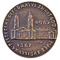 Csúcs Ferenc (1905-1999) 1967. 'Debreceni Református Zsinat 400 éves Jubileuma' Br Emlékplakett (80mm) T:2- - Zonder Classificatie