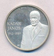 Kósa István (1953-) 1989. 'Kádár János' Ag Emlékérem (31g/0.925/38mm) T:1-(PP) Fo. - Non Classés