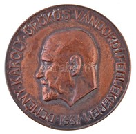 1931. 'Demény Károly örökös Vándordíj Emlékérem' Br Emlékérem (60mm) T:2 - Zonder Classificatie