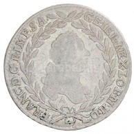 Ausztria (1766.) 1765A/G-R 20kr Ag 'I. Ferenc' Posztomusz Kiadás (6,36g) T:2,2-
Austria (1766.) 1765A/G-R 20 Kreuzer Ag  - Non Classés