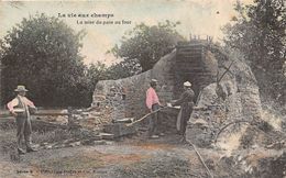 Métier:      Boulanger. Pâtisserie.       Vie Aux Champs. La Mise Du Pain Au Four     (voir Scan) - Sonstige & Ohne Zuordnung