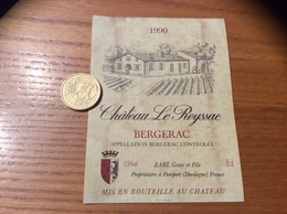 Etiquette De Vin « BERGERAC - Château Le Reyssac - EARL Gouy Et Fils - Pomport (24)» 1990 - Bergerac