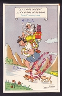 P238 - Jean De PREISSAC - Ou Il Y A De La Gene Il N' Y A Pas De Plaisir - Montagne Marcheur Alpinisme - Humour - Preissac