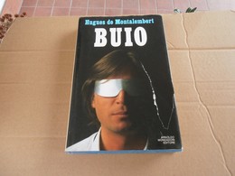 Buio - Hugues De Montalembert - Maatschappij, Politiek, Economie