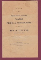 160218 - 11 AUDE Livret 1927 FACPA Fédération Audoise CHASSE PECHE AGRICULTURE Statuts  - Carcassonne Imprimerie - Pesca