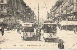 13 MARSEILLE  LA CANNEBIERE 1917  Tramways - Canebière, Stadtzentrum