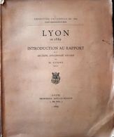 Lyon En 1889. INTRODUCTION AU RAPPORT DE LA SECTION D'ECONOMIE SOCIALE Par Ed. AYNARD - Rhône-Alpes