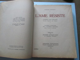L'Ame Résiste - Journal D'un Déporté  Par Joseph Onfray 1947 - War 1939-45
