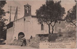 CPA 13 MARSEILLE L'Estaque Chapelle De Notre Dame De La Galline - L'Estaque