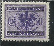 LUBIANA 1944 OCCUPAZIONE TEDESCA GERMAN OCCUPATION SEGNATASSE POSTAGE DUE TASSE TAXE CENT. 50c MNH - Occup. Tedesca: Lubiana