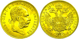 712 1 Dukat, Gold, 1915, Franz Joseph, Nachprägung, Fb. 494, Vz-st.  Vz-st - Oesterreich