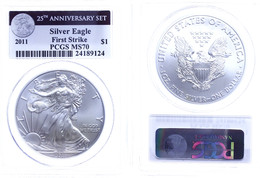 859 Dollar, 2011, Silver Eagle, In Slab Der PCGS Mit Der Bewertung MS70, 25. Jubiläums Set, First Strike, Liberty Label. - Sonstige & Ohne Zuordnung