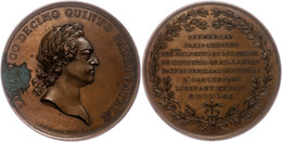 1086 Frankreich, Louis XV., Bronzemedaille (Dm. Ca. 64,50mm, Ca. 107,96g), 1770, Von Roettiers. Av: Kopf Nach Rechts, Da - Autres & Non Classés