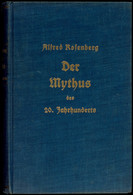 2941 ROSENBERG, A, "Der Mythos Den 20. Jahrhunderts" (1934/ 44.-45. Aufl.), Hoheneichen Verlag In München, 712 Seitenwer - Sonstige & Ohne Zuordnung