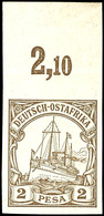 3210 2 P Kaiseryacht, Ungezähnter Probedruck Mit Oberrand Und RWZ, Tadellos Ungebraucht, Seltener Probedruck, Kabinett,  - Deutsch-Ostafrika