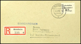 5208 42 Pfg. Gebührenzettel In Type A Als Portogerechte Einzelfranaktur Auf Philat. R-Brief Aus MINDELHEIM 6.2.46 Nach B - Mindelheim