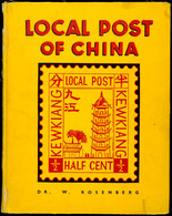 7153 Dr. Rosenberg, Local Post Of China, Shanghai 1941, Das Rare Und Gesuchte Standardwerk Zu Den Chinesischen Lokalpost - Sonstige & Ohne Zuordnung