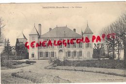 52 - DANCEVOIR- LE CHATEAU - EDITEUR J. TOUILLY AUBEPIERRE  1907 - Prauthoy