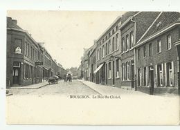 Moeskroen - Mouscron *  La Rue Du Christ - Mouscron - Moeskroen