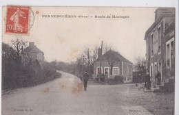 Carte 1910 PERVENCHERES / ROUTE DE MORTAGNE - Pervencheres
