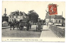 L'ILE SAINT DENIS - Pont De L'Ile Et Rue Mechin - L'Ile Saint Denis