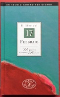 1997  IL LIBRO DEL 17 FEBBRAIO UN GIORNO DAVVERO SPECIALE - Otros & Sin Clasificación