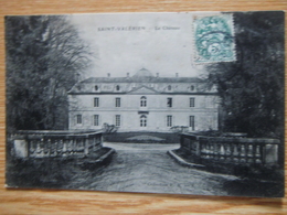 Le Chateau  1909 - Saint Valerien