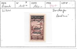 GRAND LIBAN N° 108 A * SURCHARGE RENVERE COTE : 160 € - Unused Stamps