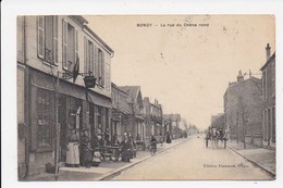 CPA 93 BONDY La Rue Du Chêne Rond - Puiseux En France