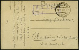 DP TÜRKEI 1918, Feldpost-Ansichtskarte Von NEUHAMMER Mit Soldatenbriefstempel Nach Oberstein, Pracht - Turquia (oficinas)