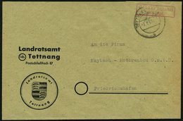 ALL. BES. GEBÜHR BEZAHLT TETTNANG, 2.1.47, Roter R2 Gebühr Bezahlt...Rpf., Handschriftlich 24, Behördenbrief, Pracht - Autres & Non Classés