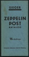 PHIL. LITERATUR Zeppelinpost Katalog, 15. Auflage, 1952, Sieger-Verlag, 230 Seiten, Gebunden - Filatelia E Storia Postale