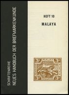 PHIL. LITERATUR Malaya, Heft 10, 1962, Schriftenreihe Neues Handbuch Der Briefmarkenkunde, 16 Seiten - Philately And Postal History