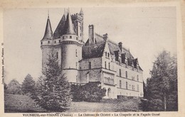 VOUNEUIL-SUR-VIENNE. - Le Château De Chistré - La Chapelle Et La Façade Ouest - Vouneuil Sur Vienne