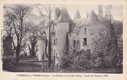 VOUNEUIL-SUR-VIENNE. - Le Château Du Fou - Façade De L'Entrée à L'Est - Vouneuil Sur Vienne