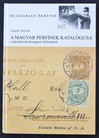 LENTE ISTVÁN: A Magyar Perfinek Katalógusa / Hungarian Perfin Catalogue - Autres & Non Classés