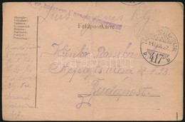 1918 Tábori Posta Levelezőlap 'M.kir. Budapesti I. Honvéd Gyalogezred' + 'TP 417 B' - Altri & Non Classificati