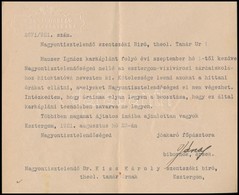 1921 Esztergom, Csernoch János (1852-1927)  Bíboros Saját Kezű Aláírása Kiss Károly, A Bécsi Pázmáneum Későbbi Rektora,  - Unclassified