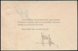 1932 József Főherceg (1872-1962) 60. Születésnapja Alkalmából Küldött Köszönő Kártyája, Aláírásával - Non Classés