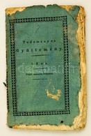 1821 Tudományos Gyűjtemény. Ötödik Esztendei Folyamat. VIII. Kötet 128p. Sérült Papírborítóval - Non Classificati