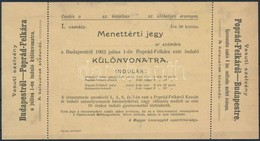 1903 Menettérti Jegy Poprád-Felkára Menő Különvonatra. A Magyar Lovaregylet Szervezésében Megtartott Tavaszi-meeting Iva - Ohne Zuordnung