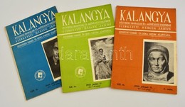 1943-1944 A Kalangya Délvidéki Irodalmi és Művészeti Folyóirat 3 Lapszáma, érdekes írásokkal - Unclassified
